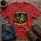 Take Me To Your Coffee T-Shirt
