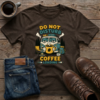 Do Not Distrurb Coffee Loading T-Shirt