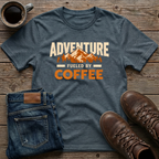 Adventure Fueled by Coffee T-Shirt
