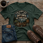 Off Grid & Off Their Radar T-Shirt