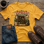 Espresso Yourself In The Wild T-Shirt