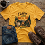 Coffee Tastes Better Outside T-Shirt