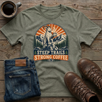 Steep Trails Strong Coffee 2 T-Shirt