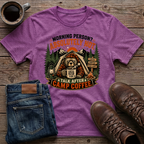 Morning Person Absolutely Not Talk After Camp Coffee T-Shirt