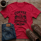 Coffee First Then Adventure T-Shirt