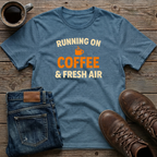 Running on Coffee & Fresh Air T-Shirt