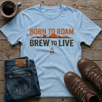 Born To Roam T-Shirt