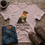 Trail Buddy & Coffee Lover T-Shirt