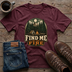 Find Me By The Fire T-Shirt