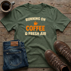 Running on Coffee & Fresh Air T-Shirt