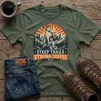 Steep Trails Strong Coffee 2 T-Shirt