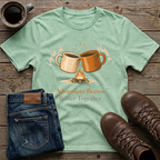 Adventure Brews Better Together T-Shirt