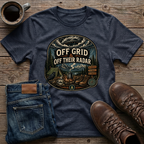 Off Grid & Off Their Radar T-Shirt