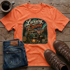 Luxury Camping Still Better Than Emails T-Shirt