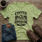 Coffee First Then Adventure T-Shirt