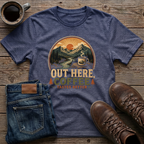 Out Here Coffee Tastes Better T-Shirt