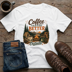 Coffee Tastes Better Outside T-Shirt