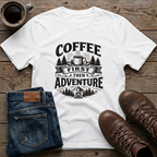 Coffee First Then Adventure T-Shirt