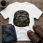 Off Grid & Off Their Radar T-Shirt