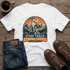 Steep Trails Strong Coffee 2 T-Shirt